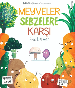 Meyveler Sebzelere Karşı