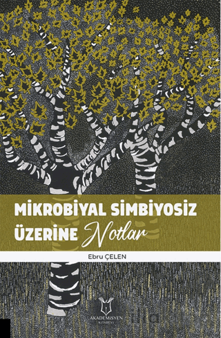 Mikrobiyal Simbiyosiz Üzerine Notlar