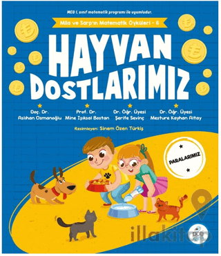 Mila Ve Sarp’ın Matematik Öyküleri - 6 / Hayvan Dostlarımız