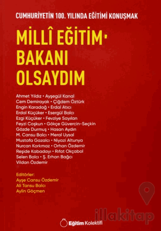 Milli Eğitim Bakanı Olsaydım