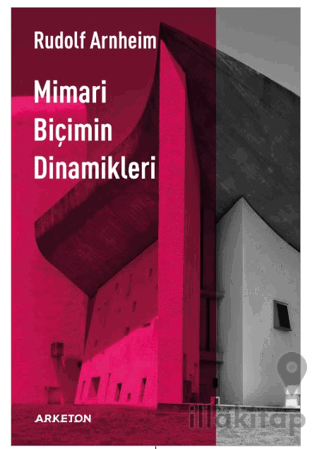 Mimari Biçimin Dinamikleri