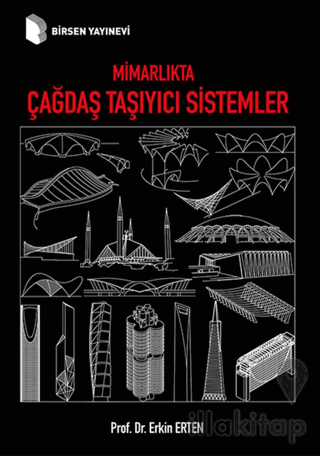 Mimarlıkta Çağdaş Taşıyıcı Sistemler