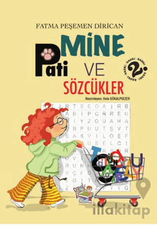 Mine, Pati ve Sözcükler