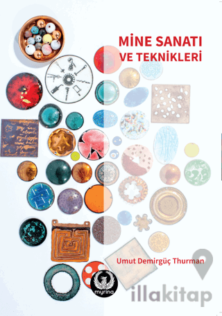 Mine Sanatı ve Teknikleri