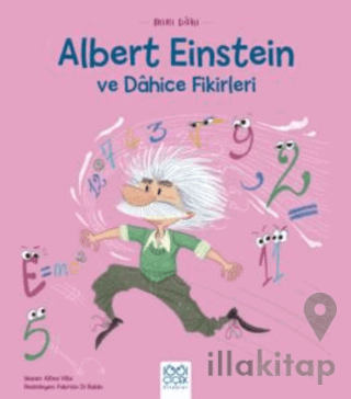 Mini Dahi Albert Einstein ve Dahice Fiki