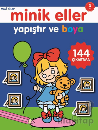 Minik Eller Yapıştır Ve Boya - Mavi Kitap