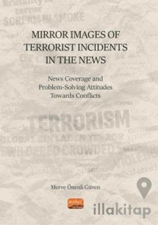 Mirror Images of Terrorist Incidents in The News