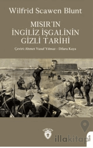 Mısır´ın İngiliz İşgalinin Gizli Tarihi