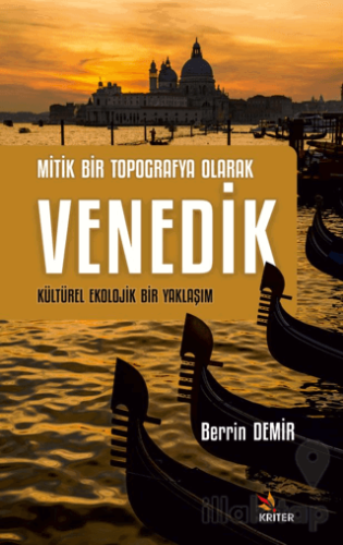 Mitik Bir Topografya Olarak Venedik