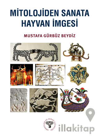 Mitolojiden Sanata Hayvan İmgesi