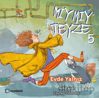 Mıymıy Teyze 5 - Evde Yalnız