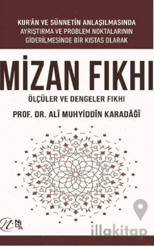 Mizan Fıkhı - Ölçüler ve Dengeler Fıkhı