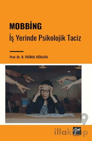 Mobbing - İş Yerinde Psikolojik Taciz