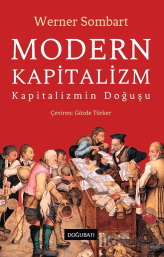 Modern Kapitalizm - Kapitalizmin Doğuşu