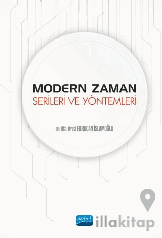 Modern Zaman Serileri ve Yöntemleri