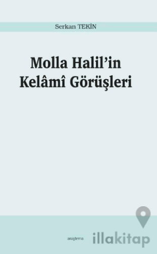 Molla Halil’in Kelami Görüşleri