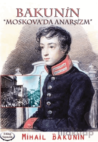 Moskova’da Anarşizm