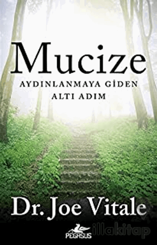 Mucize: Aydınlanmaya Giden Altı Adım