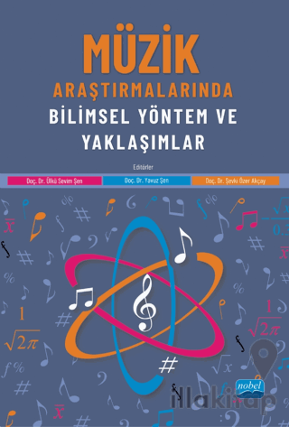 Müzik Araştırmalarında Bilimsel Yöntem ve Yaklaşımlar