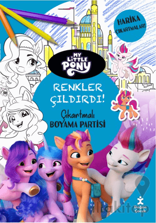 My Little Pony - Renkler Çıldırdı! Çıkartmalı Boyama Partisi