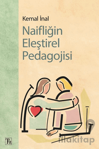 Naifliğin Eleştirel Pedagojisi