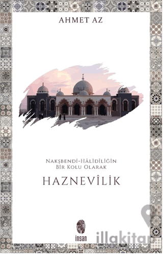 Nakşbendi-Halidiliğin Bir Kolu Olarak Haznevilik