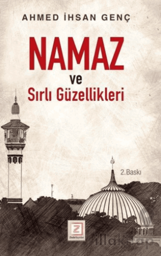 Namaz ve Sırlı Güzellikleri