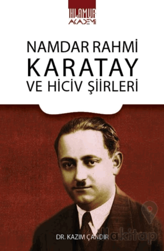 Namdar Rahmi Karatay Ve Hiciv Şiirleri