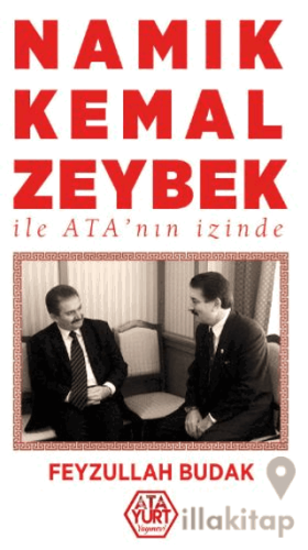 Namık Kemal Zeybek ile Ata'nın İzinde