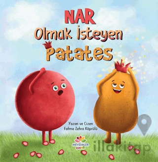 Nar Olmak İsteyen Patates