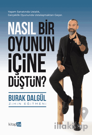 Nasıl Bir Oyunun İçine Düştün?