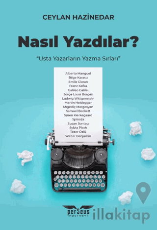 Nasıl Yazdılar?