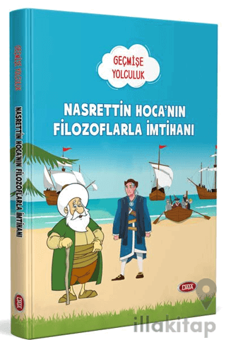 Nasrettin Hoca'nın Filozoflarla İmtihanı - Geçmişe Yolculuk