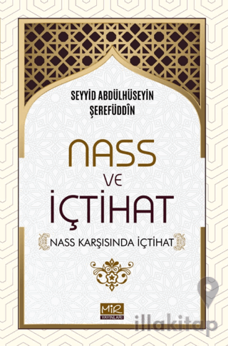 Nass ve İçtihat (Nass Karşısında İçtihat)