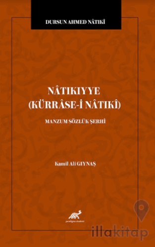 Natıkıyye (Kürrase-i Natıki) - Manzum Sözlük Şerhi