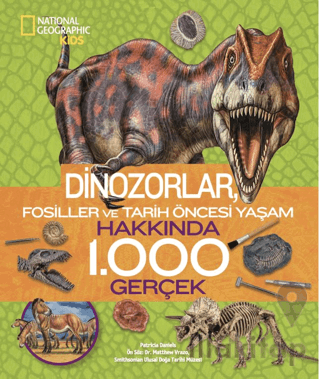 National Geographic Kids/ Dinozorlar Hakkında 1000 Gerçek