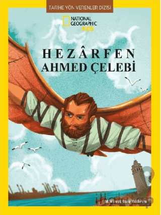 National Geographic Kids - Hezarfen Ahmet Çelebi