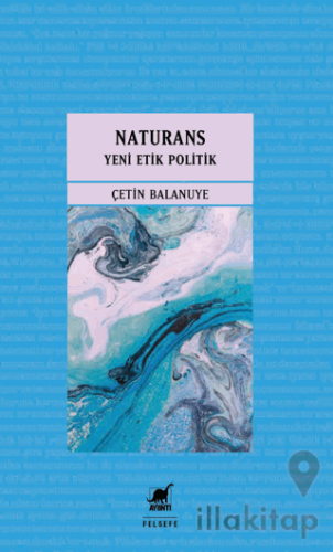 Naturans 2 - Yeni Etik Politik