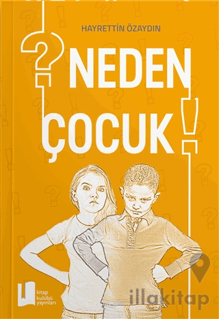 Neden Çocuk?