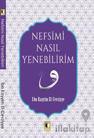 Nefsimi Nasıl Yenebilirim?