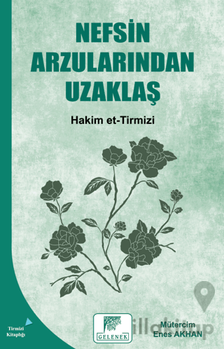 Nefsin Arzularından Uzaklaş