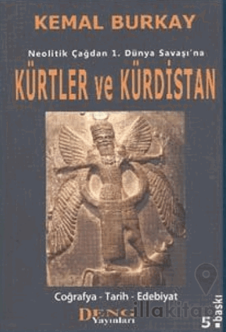 Neolitik Çağdan 1. Dünya Savaşı'na Kürtler ve Kürdistan