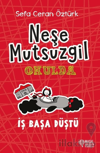 Neşe Mutsuzgil Okulda: İş Başa Düştü