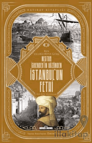 Nestor İskender'in Gözünden İstanbul'un Fethi