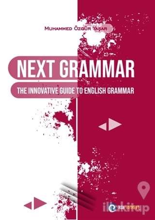 Next Grammar The Innovative Guide to English Grammar