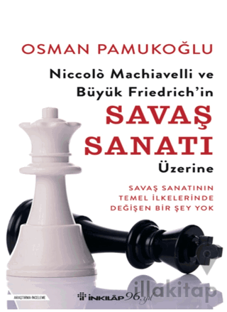 Niccolo Machiavelli ve Büyük Friedrich’in Savaş Sanatı Üzerine