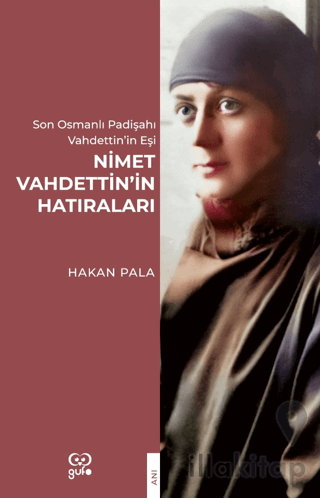 Nimet Vahdettin’in Hatıraları