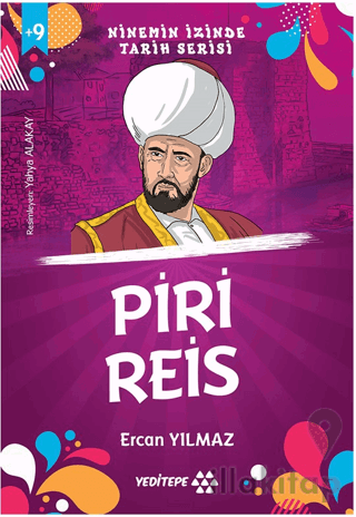 Ninemin İzinde Tarih Serisi - Piri Reis