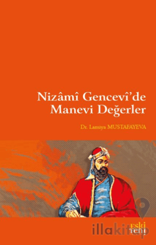 Nizami Gencevi’de Manevi Değerler