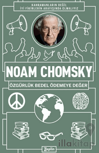 Noam Chomsky : Özgürlük Bedel Ödemeye Değer